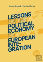 Lessons on the Political Economy of European Integration