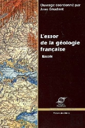 L'Essor De La Géologie Française ; Essais