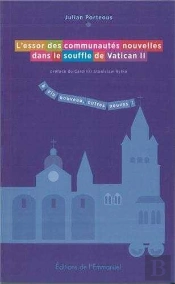 L'Essor Des Communautes Nouvelles Dans Le Souffle De Vatican Ii