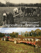 L'Essor Fulgurant De L'Agriculture En Bretagne