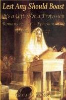 Lest Any Should Boast