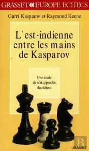 L'Est Indienne Entre Les Mains De Kasparov