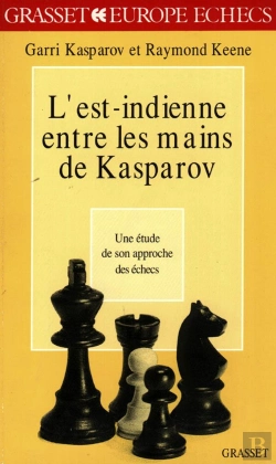 Bertrand.pt - L'Est Indienne Entre Les Mains De Kasparov