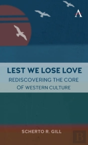 Lest We Lose Love