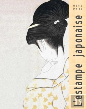 L'Estampe Japonaise Nouvelle Edition
