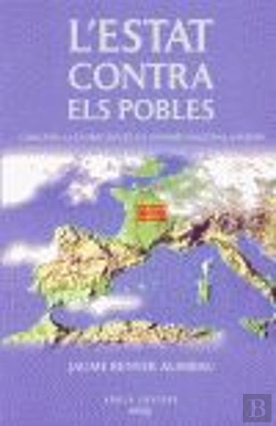Bertrand.pt - L'Estat Contra Els Pobles, La Globalitzacio I El Fenomen Nacional A Europa