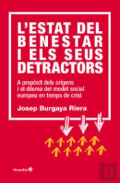L'Estat Del Benestar I Els Seus Detractors
