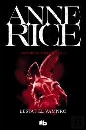 Lestat El Vampiro (Crónicas Vampíricas 2)