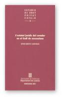 L'Estatut Juridic Del Curador En El Codi De Successions Per Causa De Mort En El Drec Civil De Catalu