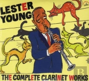 Lester Young ; The Complete Clarinet Works (1938-1958)