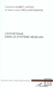 L'Esthétique Dans Le Système Hégélien
