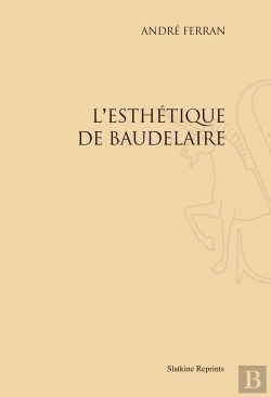 Bertrand.pt - L'Esthétique De Baudelaire