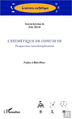 Bertrand.pt - L'Esthétique De L'Effet De Vie ; Perspectives Interdisciplinaires