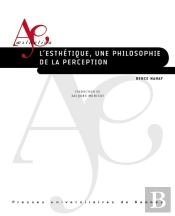 L'Esthétique : Une Philosophie De La Perception