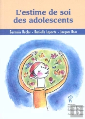 L'Estime De Soi Chez Nos Adolescents