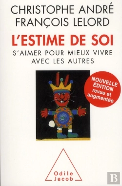 Bertrand.pt - L'Estime De Soi ; S'Aimer Pour Mieux Vivre Avec Les Autres (Édition 2011)