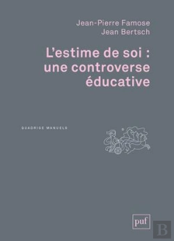Bertrand.pt - L'Estime De Soi : Une Controverse Éducative