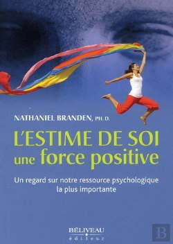 Bertrand.pt - L'Estime De Soi Une Force Positive