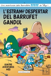 L'Estrany Despertar Del Barrufet Gandul