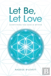 Let Be, Let Love