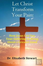 Let Christ Transform Your Pain