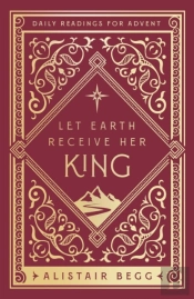 Let Earth Receive Her King