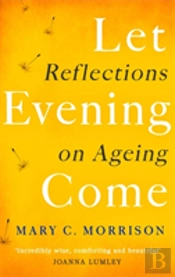 Let Evening Come