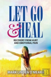 Let Go And Heal