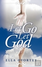 Let Go And Let God