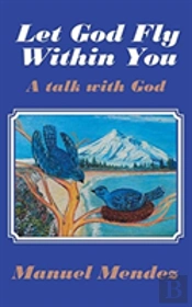 Let God Fly Within You