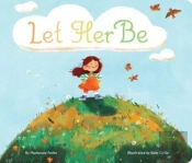 Let Her Be