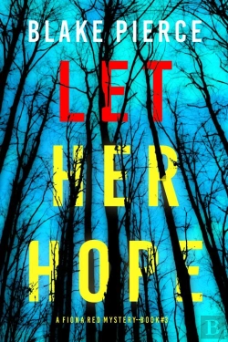 Bertrand.pt - Let Her Hope (A Fiona Red Fbi Suspense Thriller—Book 3)