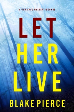 Bertrand.pt - Let Her Live (A Fiona Red Fbi Suspense Thriller—Book 5)