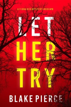 Bertrand.pt - Let Her Try (A Fiona Red Fbi Suspense Thriller—Book 10)