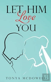 Let Him Love You