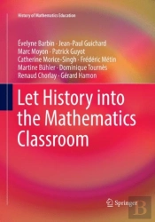 Let History Into The Mathematics Classroom
