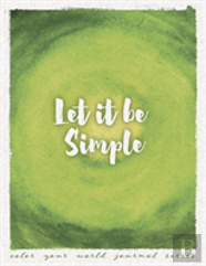 Let It Be Simple