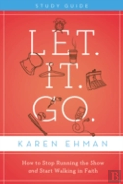 Bertrand.pt - Let. It. Go. Bible Study Guide