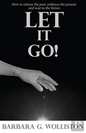 Let It Go: How To Release The Past, Embr