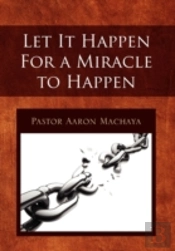 Let It Happen For A Miracle To Happen