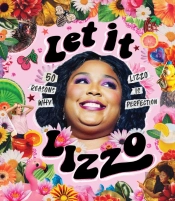 Let It Lizzo!
