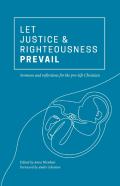 Let Justice And Righteousness Prevail