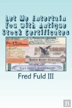 Bertrand.pt - Let Me Entertain You With Antique Stock Certificates