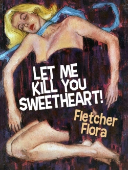 Bertrand.pt - Let Me Kill You, Sweetheart!