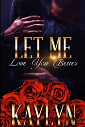 Let Me Love You Better