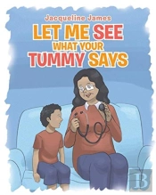 Let Me See What Your Tummy Says