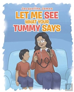 Bertrand.pt - Let Me See What Your Tummy Says