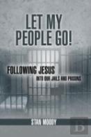 Let My People Go!