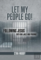 Let My People Go!