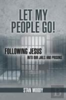 Let My People Go!
